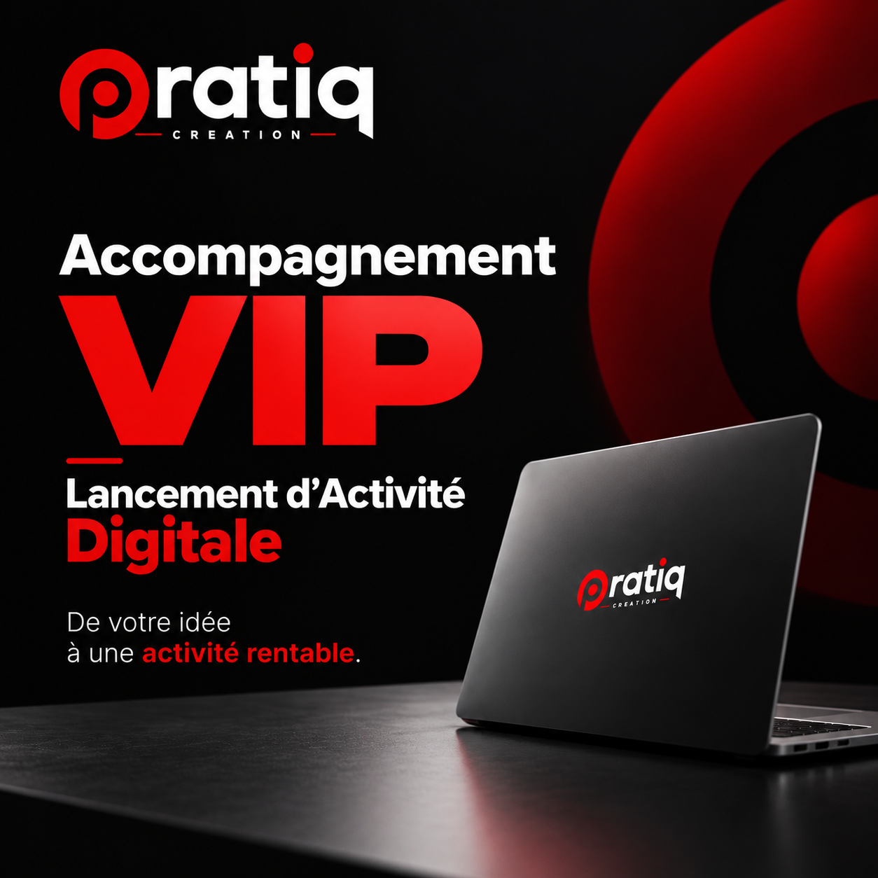 Accompagnement VIP : Lancement d'Activité Digitale